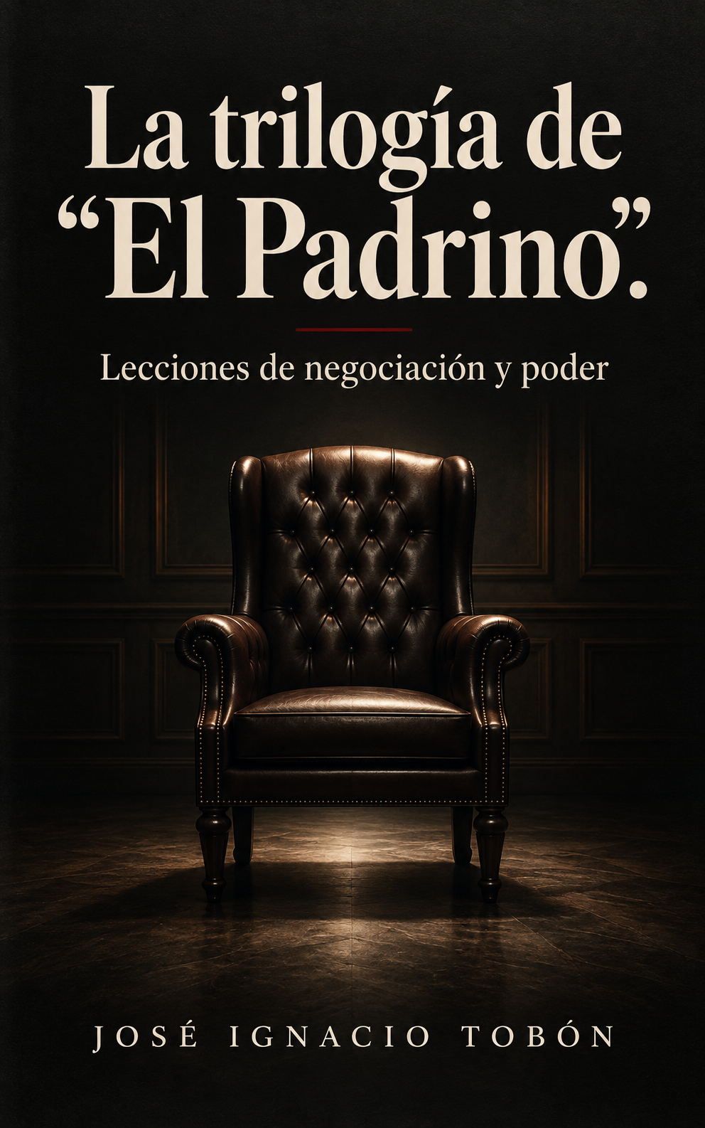 La trilogía de “El Padrino” — libro de José Ignacio Tobón